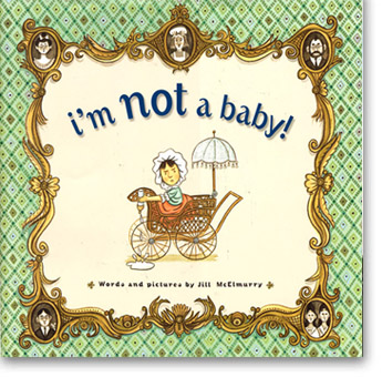 I'm Not a Baby!